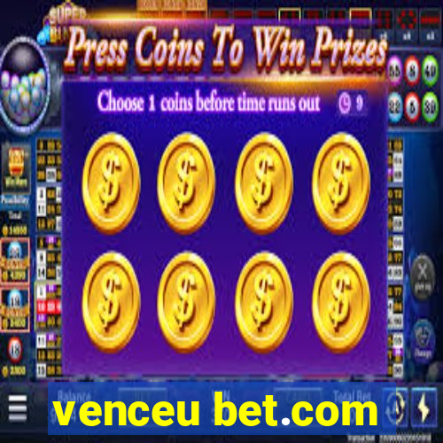 venceu bet.com